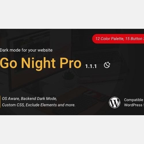 Go Night Pro | Dark Mode / Night Mode WordPress Plugin